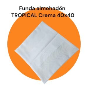 Funda almohadón Tropical Crema 40x40