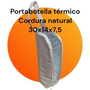 Portabotella térmico cordura natural 30x14x7,5
